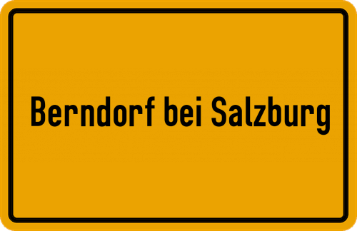 Ortsschild Berndorf bei Salzburg